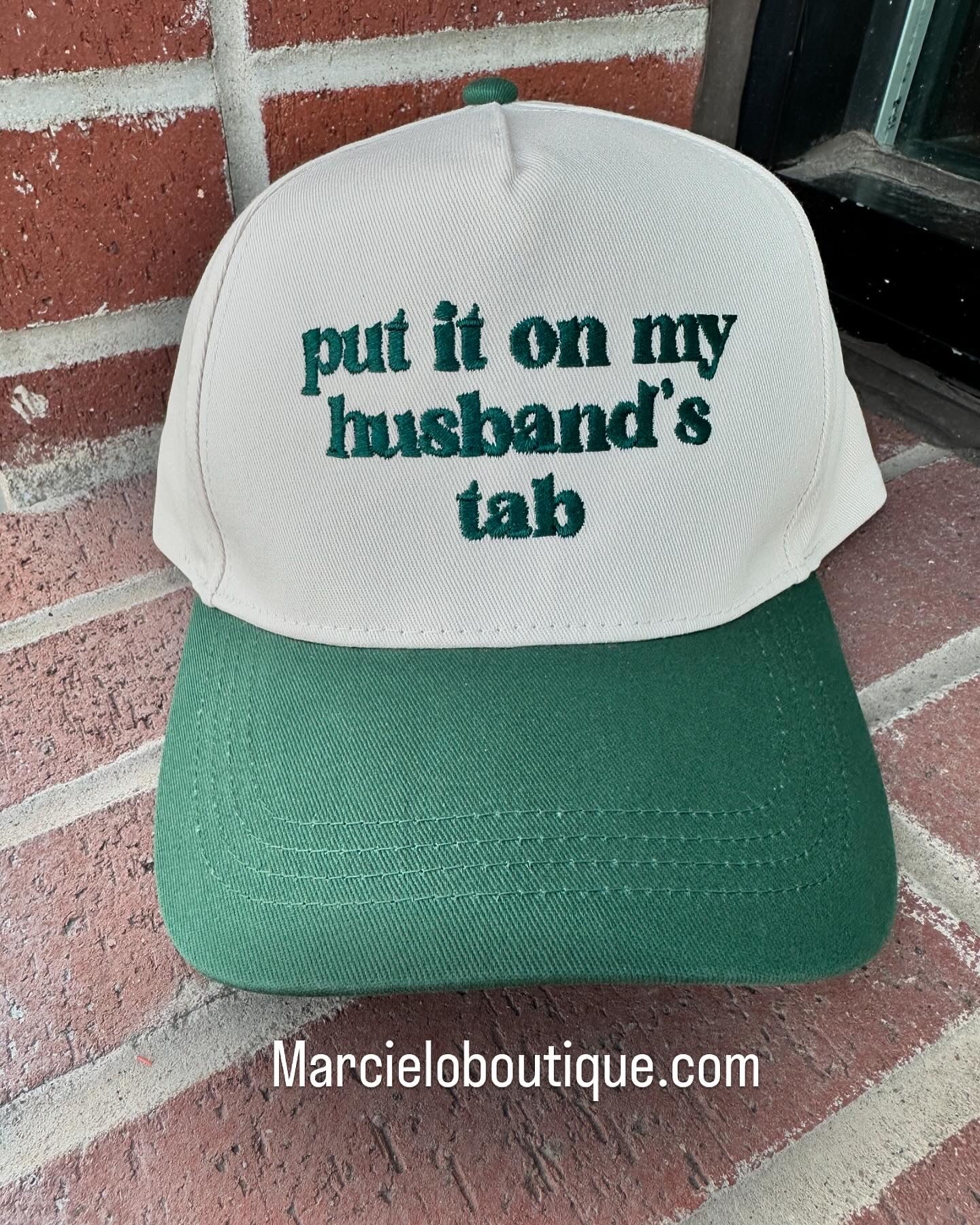 Put It On My Husband's Tab Hat