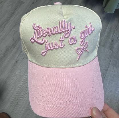 Pink Embroidered Literally Just a Girl Trucker Hat